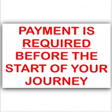 Payment is Required before Start of Journey-Red on White-Taxi,Minicab,Minibus Sticker-Information Vinyl Sign 